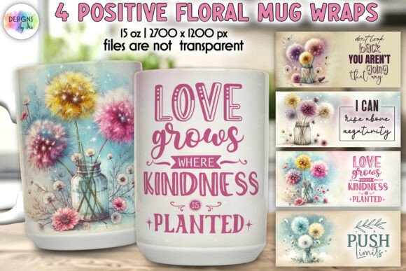 Download Positive Quotes Floral Mug Sublimation - Positive quotes Collection